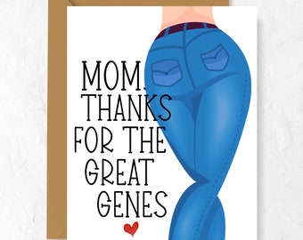 Funny Mom Genes Card: Mother's Day or Birthday Greeting