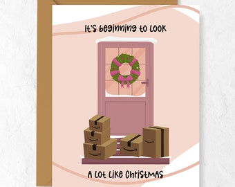 It's Beginning To Look A Lot Like Christmas Card. Funny Greeting Card For The Holidays