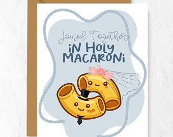 Joined Together In Holy Macaroni | Wedding Handmade Greeting Card