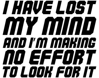 Buy Lost My Mind Online In India - Etsy India Buy Lost My Mind Online In India - Etsy India