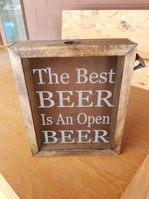 The Best Beer Is An Open Beer Bottle Cap Shadow Box | Etsy