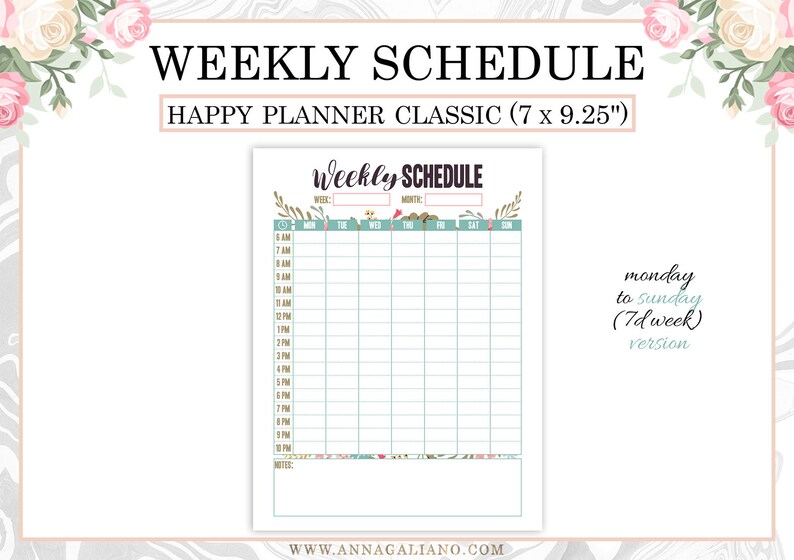 May include: A white Weekly Schedule Happy Planner Classic (7 x 9.25 inches) page with a floral design. The schedule is for Monday to Sunday, with time slots from 6 AM to 10 PM. The text "Weekly Schedule" is at the top.