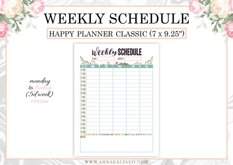 May include: A weekly schedule planner for the Happy Planner Classic, measuring 7 x 9.25 inches. The design features a floral border and a layout for Monday to Friday. The planner includes time slots from 6 AM to 10 PM.