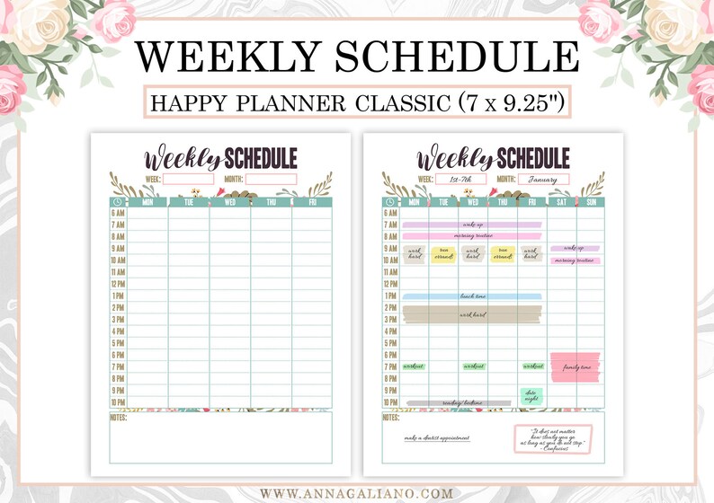 May include: A weekly schedule planner for a Happy Planner Classic, measuring 7 x 9.25 inches. The design features a floral border and the words "Weekly Schedule" at the top. The planner includes space for daily scheduling and notes.