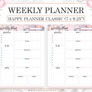 May include: A floral-themed weekly planner with the text "WEEKLY PLANNER" and "HAPPY PLANNER CLASSIC (7 x 9.25")". The planner has sections for priorities, to-do lists, and notes, with days of the week listed. The design includes floral accents.