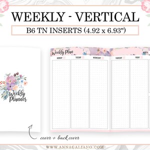 May include: A vertical weekly planner insert with a floral design. The planner is labeled "B6 TN INSERTS" and measures 4.92 x 6.93 inches. The cover features a floral bouquet and the words "Weekly Planner". The open planner pages show a weekly layout.
