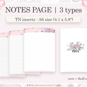 May include: A set of three printable A6 size (4.1 x 5.8 inches) notebook pages with different paper styles: grid, lined, and dotted. The pages have a floral border and are designed for use in a traveler's notebook. The set also includes a cover and back cover with a floral design and the word "Notes".