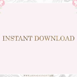 May include: A pink and white floral design with a marble background. The text "INSTANT DOWNLOAD" is in gold lettering. The text "www.annalgalliano.com" is at the bottom of the image.