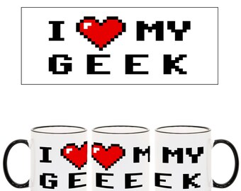 Geek Coffee Mug, I Love My Geek 11oz Mug, Mug for Geek, Coffee Mug For Gamer, Funny Gamer Gift,Funny Geek Gift,Gift For Gamers,Gift for Geek