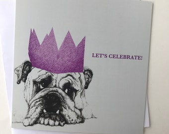 Bulldog Birthday Card - Bulldog card - Funny Dog Card - Male Birthday Card