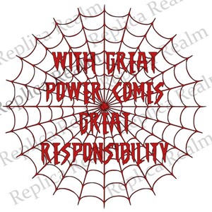 Peut inclure: Texte rouge sur un fond de toile d'araignée noire qui dit "Avec un grand pouvoir vient une grande responsabilité."