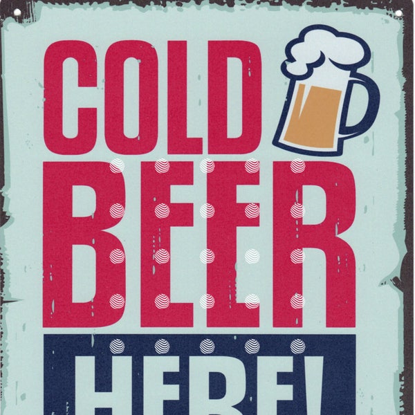 Cold Beer served here, Metal wall sign, retro vintage style, , pub,games room, man cave garage, shed,