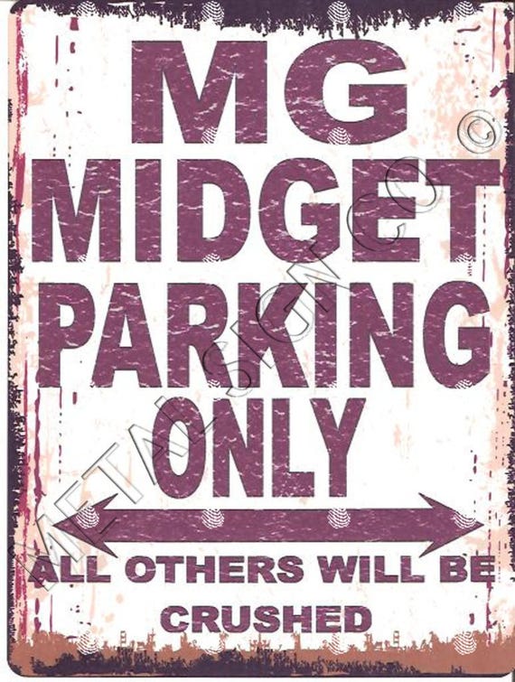 MG MIDGET PARKING ONLY MINIATURE FUN PARKING SIGN