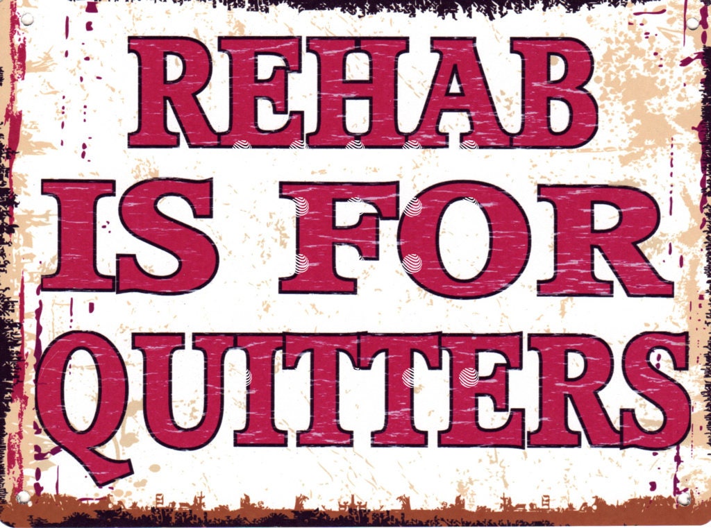 Rehab is for Quitters Beer Retro Tin Sign Metal Poster
