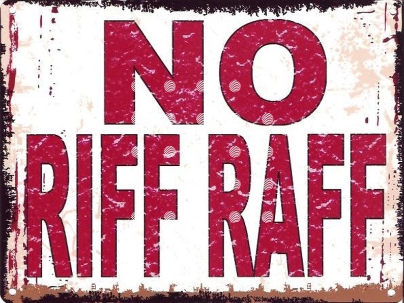 No Riff Raff Metal Wall Sign Retro Vintage Style Funny Etsy