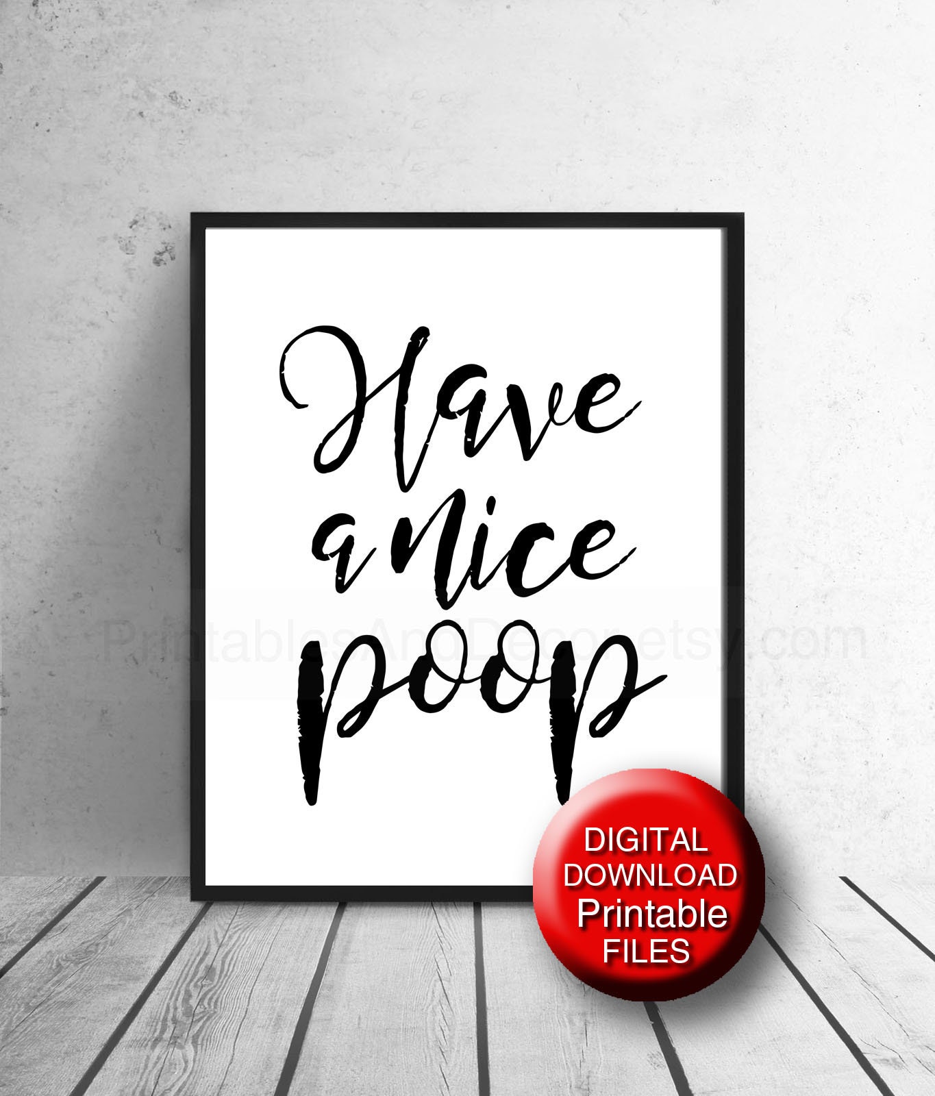 Have a Nice Poop Printable Funny Bathroom Print Funny Poo | Etsy