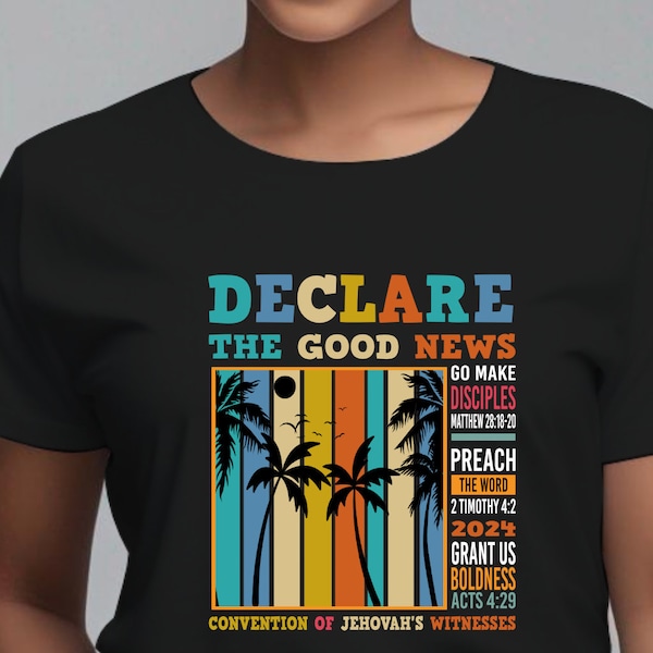 Declare the Good News t-shirt, JW Convention t-shirt, 2024 Convention gifts,jw t-shirt,salmo jw tees,jw tops,jw.org unisex t-shirt