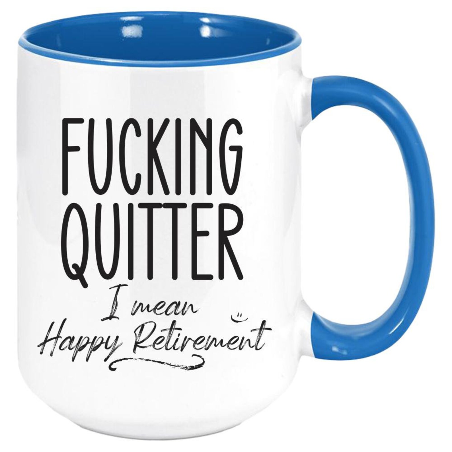 Quitter Retirement Coffee Mug White With Colored Inside and Etsy