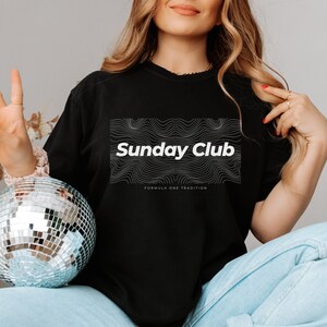 F1 Sunday Club TShirt Formula One Tee F1 Gift Racing Inspired Clothing Grand Prix Shirt Aesthetic Racing TShirt Racing Inspired