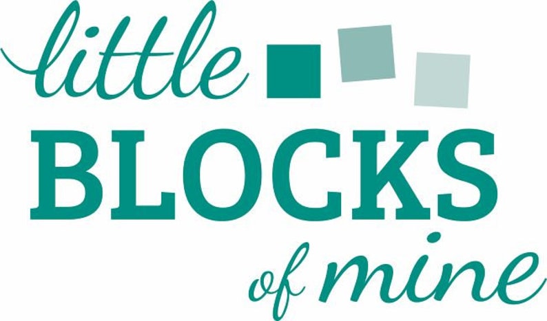 May include: Teal blue logo with the text "little BLOCKS of mine" with three teal blue squares above the text.