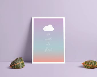 Puede incluir: Una tarjeta blanca con un fondo degradado de rosa, azul y naranja. La tarjeta tiene una nube blanca y el texto "go with the float" en blanco.