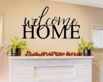 Calcomanía de pared de bienvenida a casa, letrero de pared, decoración de sala de estar, decoración de entrada, decoración rústica de casa de campo, regalo de inauguración de la casa para mamá y esposa