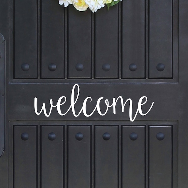 Front Door Decal, Welcome Sign, Entryway Decal, Porch Decal, Vinyl Wall Decal, Welcome Lettering, House Warming Gift