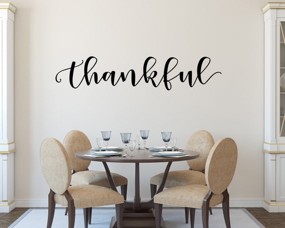 Thankful Wall Decor Rustic Home Decor Farmhouse Style Dining Room Decor Thankful Vinyl Lettering Fall Decor Thanksgiving Decal