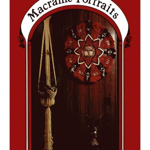 Macrame Portraits Book 6, Vintage Macrame Pattern Book - 7 Designs, PDF, Digital Download - B819