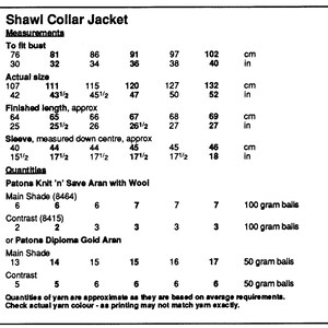 May include: Chart showing measurements and yarn quantities for a shawl collar jacket knitting pattern. The chart includes measurements for bust, actual size, finished length, sleeve length, and yarn quantities for Patons Knit 'n' Save Aran with Wool and Patons Diploma Gold Aran.