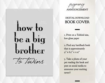 How to Be a Big Brother -or- Sister to Twins - Pet Pregnancy Announcement - Book Cover - Digital Download