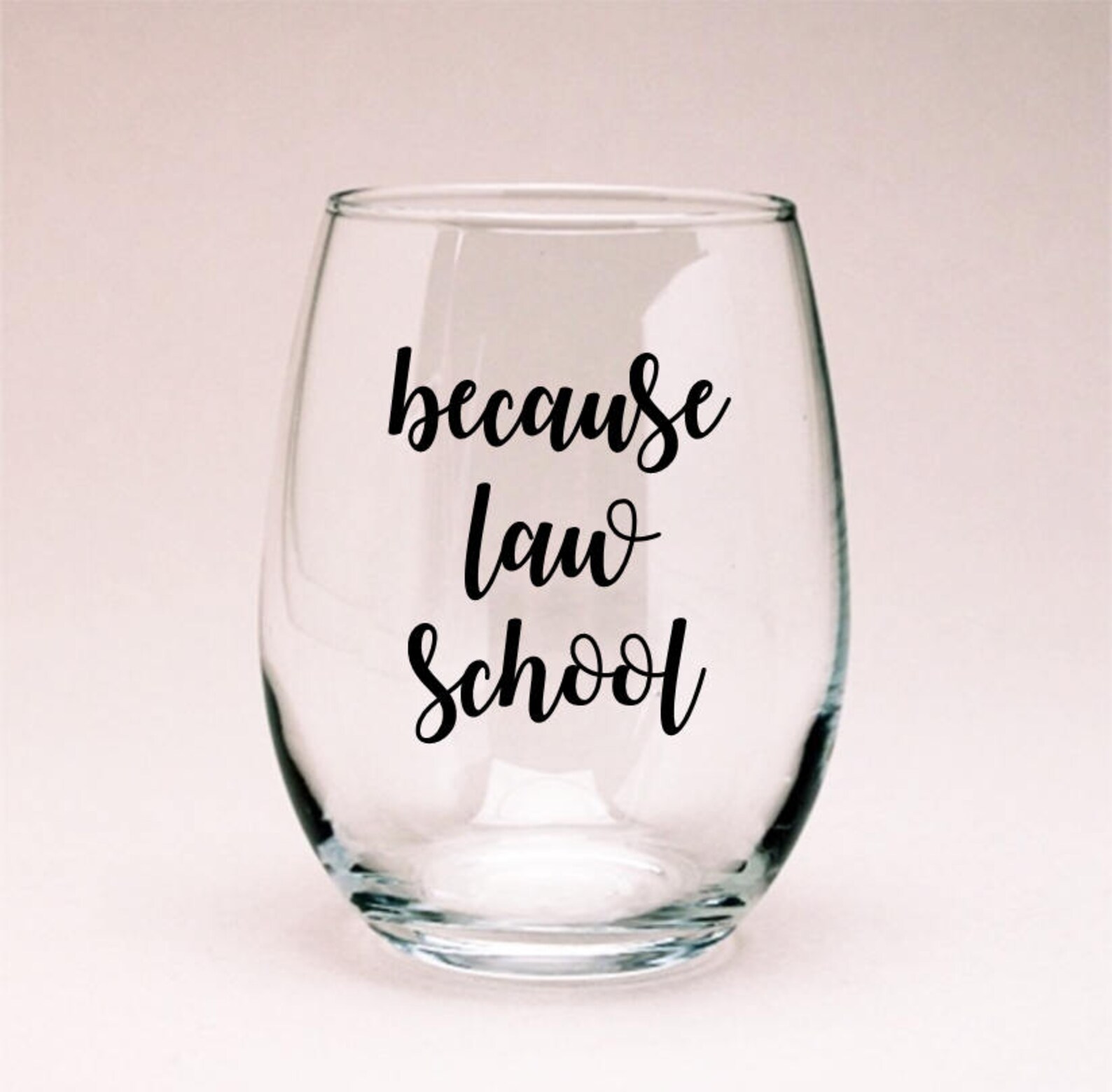 Lawyer Wine Glass Lawyer Gift Because Law School Wine Glass Etsy