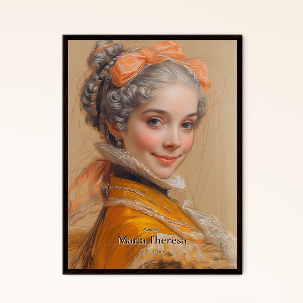 Empress, Maria Theresa, 1717 - 1780, A Poster of a woman in a yellow dress - People Who Made History | AI Art High-Res Print