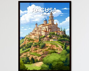 Ragusa, Italy, A Poster of a building on a hill. Customisable travel art print, a memorable gift.