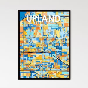 Póster del mapa artístico de UPLAND, CALIFORNIA: decoración de pared vibrante / regalo personalizable para un estilo de hogar único