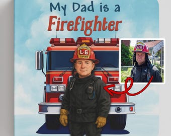 My Dad is a Firefighter Book - firefighter dad book, firefighter dad gifts, firefighter books for kids, dad fireman book, dad fireman gift