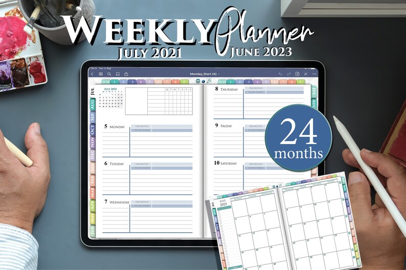 May include: A digital planner app on a tablet screen, showing a weekly view with dates from July 2021 to June 2023. The app has a colorful design with tabs for each month. The text "24 months" is displayed in a blue circle.