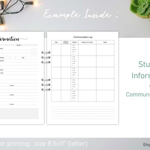 May include: A printable student information and communication log template. The template includes a section for student information, a photo, and a communication log with columns for date, parent/guardian, method, reason for contact, and notes.