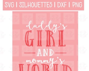 La niña de papá, el mundo de mamá SVG, PNG, archivos de Studio 3