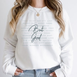 But God Sweatshirt, Christian Sweatshirt, Faith Sweatshirt Christian Crewneck Christian Apparel Jesus Shirt Religious Sweatshirt Faith Shirt