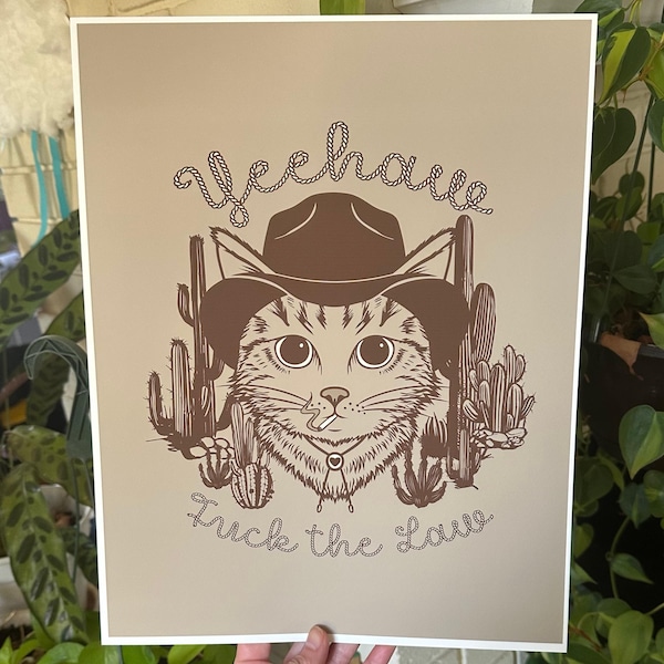 Western Cowboy Cat Yeehaw Fuck the Law Print
