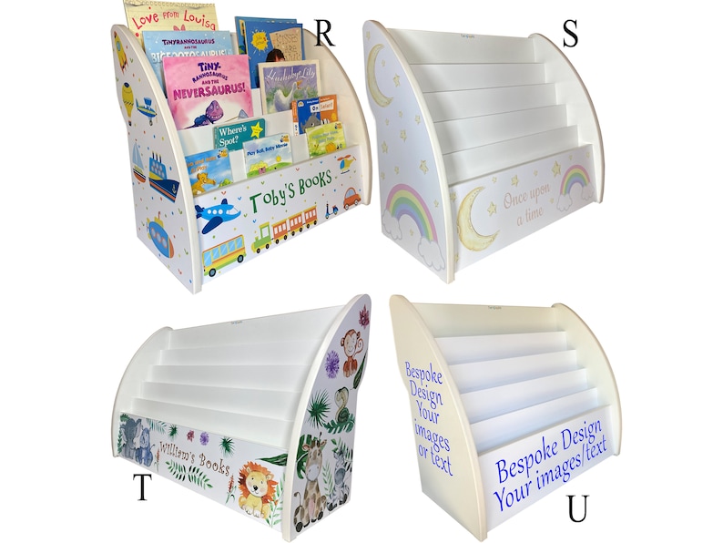 May include: Four white wooden bookcases with different designs. The first bookcase has a blue, yellow, and red airplane and bus theme with the text "Toby's Books". The second bookcase has a white and pastel rainbow and moon design with the text "Once upon a time". The third bookcase has a jungle animal theme with the text "Willem's Books". The fourth bookcase has a white background with the text "Bespoke Design Your Images or Text" and "Bespoke Design Your Images/Text".