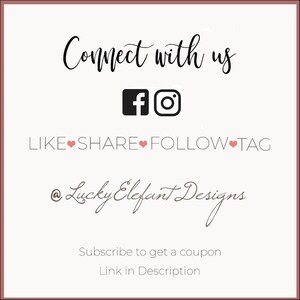 Puede incluir: Con&eacute;ctate con nosotros en Facebook e Instagram. Dale me gusta, comparte, sigue y etiqueta a @Lucky Elefant Designs. Suscr&iacute;bete para obtener un cup&oacute;n. Enlace en la descripci&oacute;n.