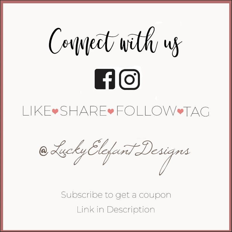 Puede incluir: Con&eacute;ctate con nosotros en Facebook e Instagram. Dale me gusta, comparte, sigue y etiqueta a @Lucky Elefant Designs. Suscr&iacute;bete para obtener un cup&oacute;n. Enlace en la descripci&oacute;n.