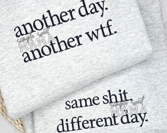 Funny Mom Crewneck Sweatshirt, Relatable Mama Life Embroidery