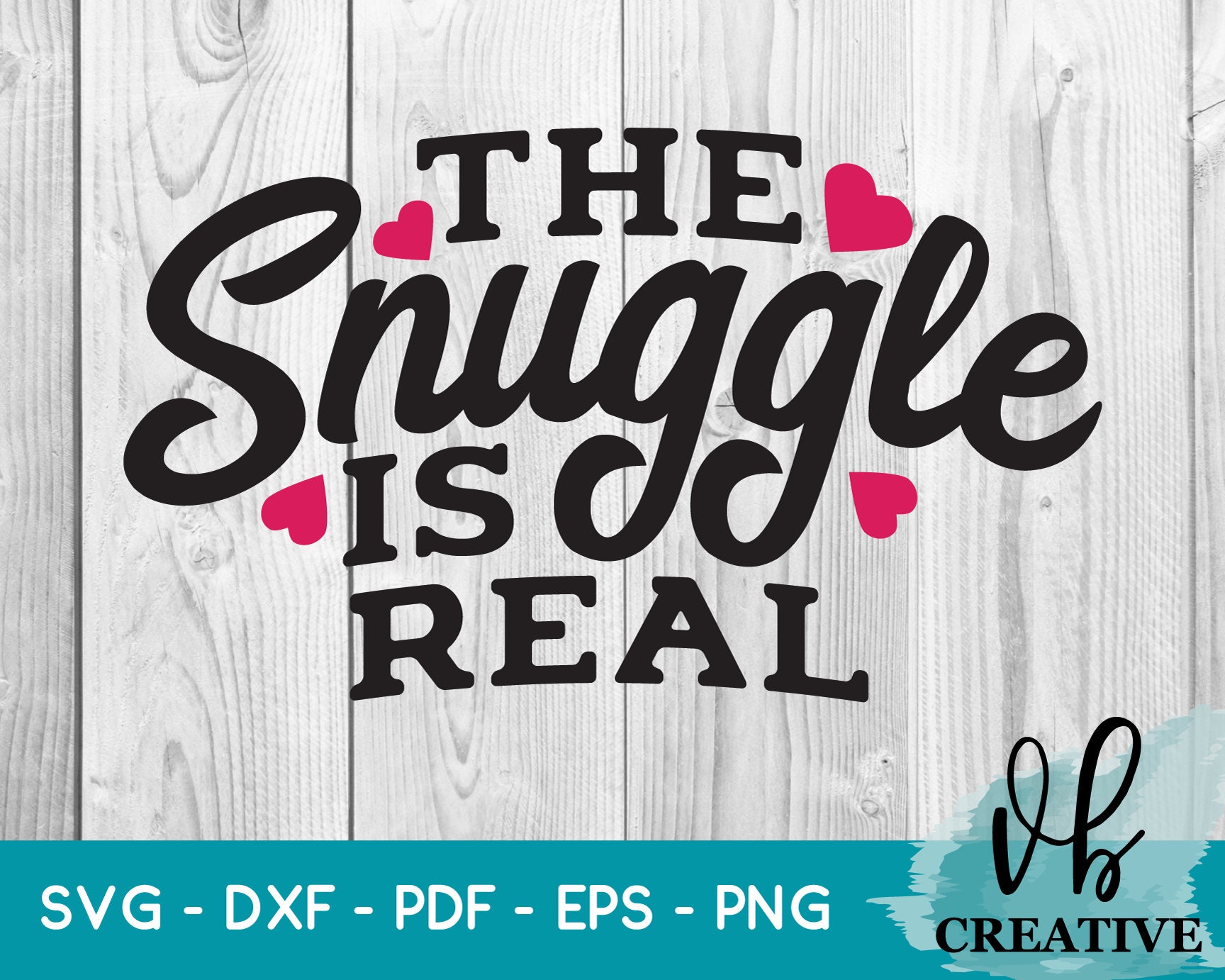 Snuggle is Real Svg SVG file for Cricut Svg file Svg files Etsy