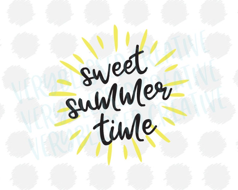 Free Free 150 Sweet Summer Time Svg Free SVG PNG EPS DXF File