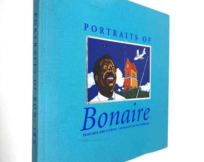 Portraits of Bonaire~2002~First Edition~Henk Roozendaal~Guus Gerritsen~Very Good Condition~English and Dutch~Free Shipping