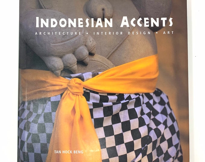 Indonesian Accents~Tan Hock Beng~1999~First Edition~Fine Condition~Rare~Architecture~Interior Design~Art~Free Shipping