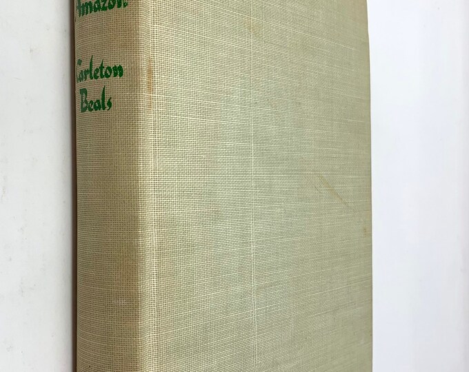 Dawn Over the Amazon~Carleton Beals~1943~Stated First Edition~Good to Very Good Condition~Rare Edition~Free Shipping